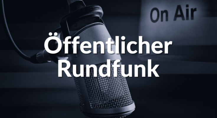 Öffentlicher Rundfunk