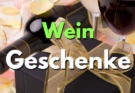 Wein Geschenke Tipps