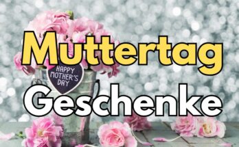 Muttertag Geschenke Ideen