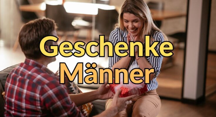 Geschenke fuer Maenner
